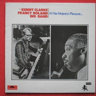 Kenny Clarke & Francy Boland At Her Majestys Pleasure LP Polydor 2460131 NM/NM 1971
