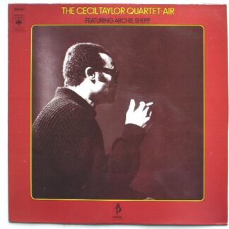Cecil Taylor Air LP CBS S64359 EX/VG 1971 made in Holland, as Cecil Taylor Quartet