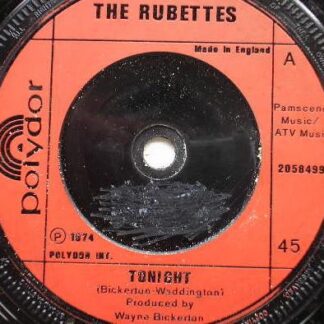 Rubettes Tonight 7" Polydor 2058499 EX 1974 there is 2mm drill hole in label rim