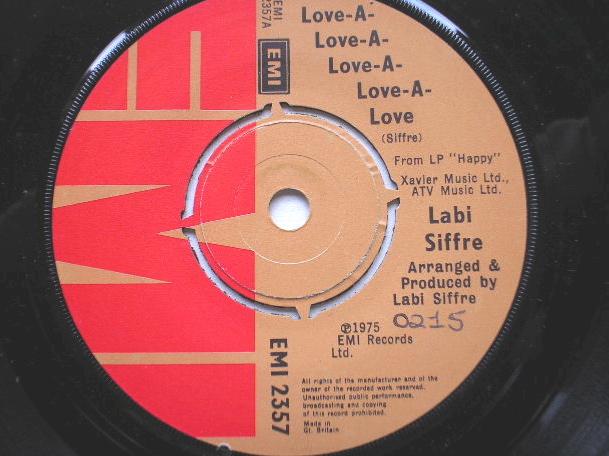 Labi Siffre Love-A-Love-A-Love-A-Love-A-Love 7" EMI EMI2357 EX 1975 there is handwritten number on label and 2mm drill hole in label rim