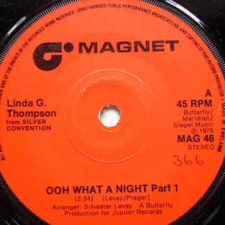 Linda Thompson Ooh What A Night Part 1 7" Magnet MAG46 EX 1975 as Linda G Thompson, there is handwritten number on label and 2mm drill hole in label rim