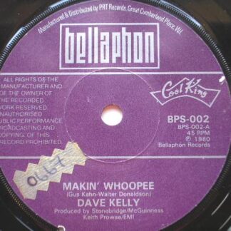 Dave Kelly Making Whoopee 7" Bellaphon BPS002 EX 1980 there is handwritten number on label and 2mm drill hole in label rim