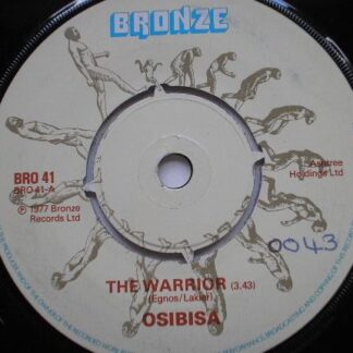 Osibisa The Warrior 7" Bronze BRO41 EX 1977 there is handwritten number on label and 2mm drill hole in label rim
