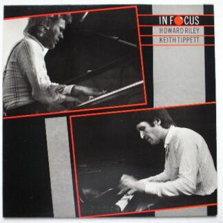Howard Riley In Focus LP Affinity AFF137 NM/NM 1985 with Keith Tippett