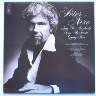 Peter Nero Say Has Somebody Seen My Sweet Gypsy Rose LP CBS 65818 NM/NM 1973