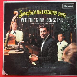 Chris Ibenez Jumpin At The Executive Suite LP Brunswick STA8538 NM/NM 1962 as the Chris Ibenez Trio