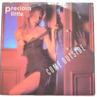 Precious Little Come Outside 7" DJM DJS10925 EX/EX 1979 picture sleeve, there is handwritten number on label and 2mm drill hole in label rim