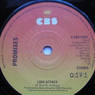 Promises Love Attack 7" CBS SCBS5485 EX 1977 there is handwritten number on label and 2mm drill hole in label rim