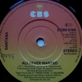 Santana All I Ever Wanted 7" CBS SCBS8160 EX 1979 there is handwritten number on label and 2mm drill hole in label rim