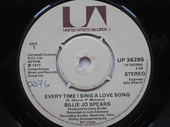Billie Jo Spears Every Time I Sing A Love Song 7" United Artists UP36285 EX 1977 there is handwritten number on label and 2mm drill hole in label rim
