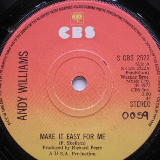 Andy Williams Make It Easy For Me 7" CBS SCBS2522 EX 1973 there is handwritten number on label and 2mm drill hole in label rim