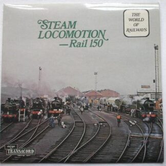 Steam Locomotion - Rail 150 LP Argo SPA439 EX/EX 1975 test pressing with pink labels, The sounds of the locomotion replica