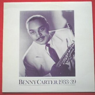 Benny Carter 1933-39 LP Tax M8031 EX/EX 1970s Swedish pressing