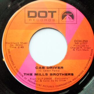 Mills Brothers Cab Driver 7" Dot DOH 250 EX 1970s US pressing