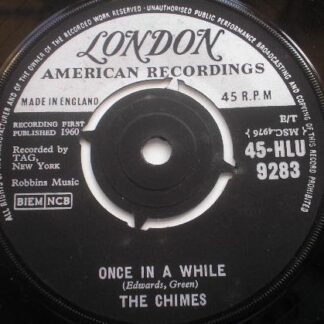 Chimes Once In A While 7" London HLU9283 EX 1960