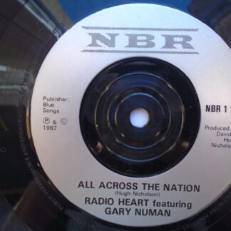 Radio Heart All Across The Nation 7" NBR NBR1 EX 1987 featuring Gary Numan