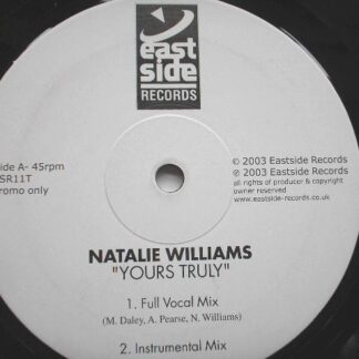 Natalie Williams Yours Truly Full Vocal Mix 12" Eastside ESR112 EX 2003 12 inch