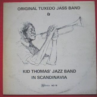 Original Tuxedo Jass Band Original Tuxedo Jass Band & Kid Thomas Jazz Band In Scandinavia LP Rarities RARITIES16 EX/VG 1974