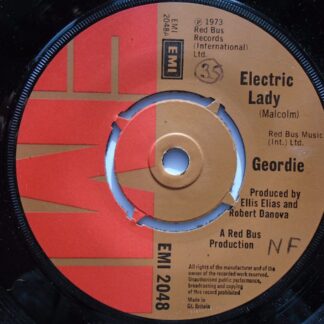 Geordie Electric Lady 7" EMI EMI 2048 EX 1973 there is writing on side one label