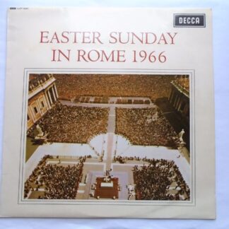 Easter Sunday In Rome LP Decca LXT6251 EX/VG 1966 celebration of mass by Pope Paul VI