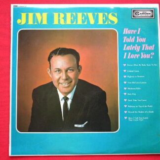 Jim Reeves Have I Told You Lately That I Love You LP RCA Camden CDN5122 EX/EX 1964