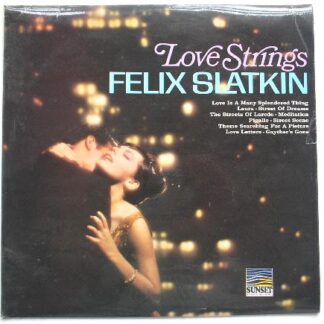 Felix Slatkin Love Strings LP Sunset SLS50043E EX/VG 1968 sleeve has handwritten date on rear and closed tear in opening