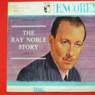 Ray Noble The Ray Noble Story Vol 2 LP Encore ENC160 EX/VG 1960s there is handwritten number at top left corner of sleeve