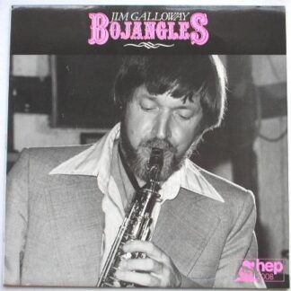 Jim Galloway Bojangles LP Hep HEP2008 EX/EX 1981 signed