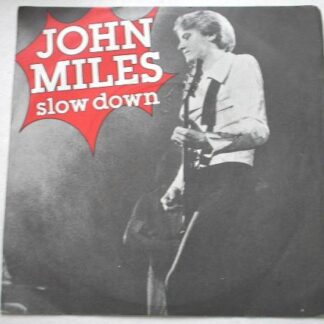 John Miles Slow Down 7" Decca F13709 EX/VG 1976 picture sleeve, there is handwritten number on label and 2mm drill hole in label rim