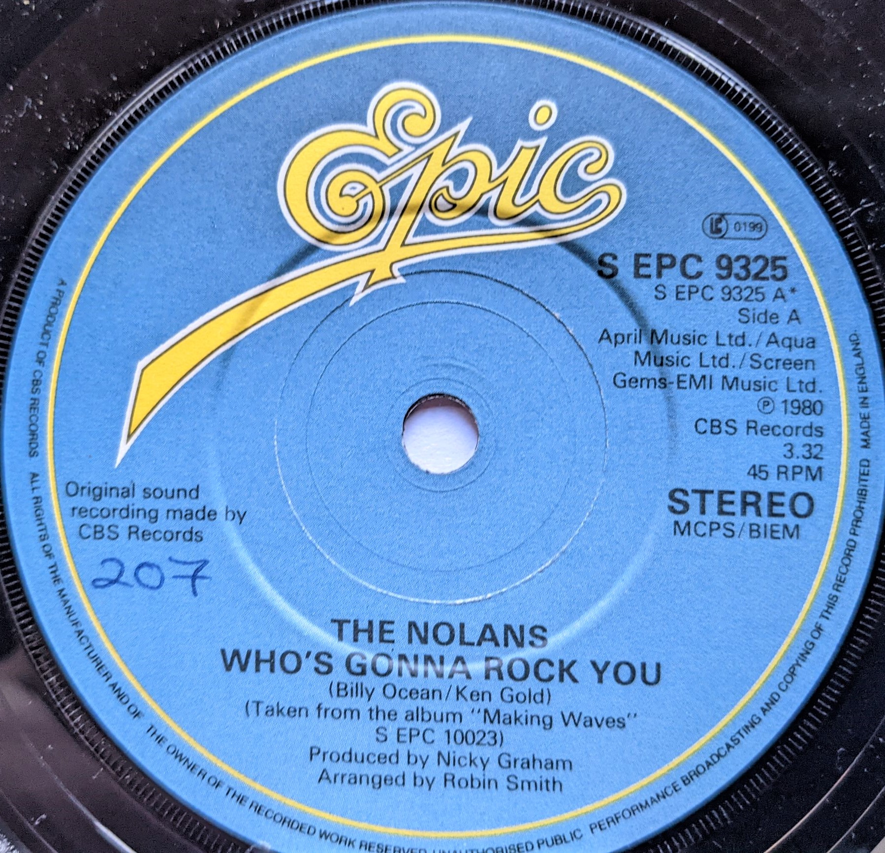 Nolan Sisters Who's Gonna Rock You 7" Epic EPC9325 EX 1980 there is writing on the label and a 2mm drill hole in label rim, as The Nolans