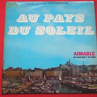 Aimable Au Pays Du Soleil LP Golden Guinea GGL0340 EX/EX 1965