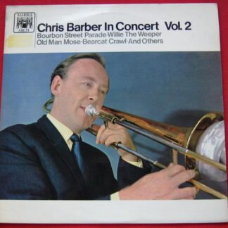 Chris Barber In Concert Vol 2 LP Marble Arch MAL747 EX/EX 1967