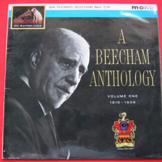 Thomas Beecham A Beecham Anthology Vol 1 1915-39 LP HMV ALP1870 EX/VG 1961 gold red label