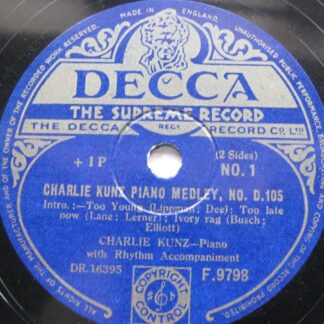 Charlie Kunz Piano Medley No D105 No 1 78 Decca F9798 EX 1950s 10 inch 78rpm