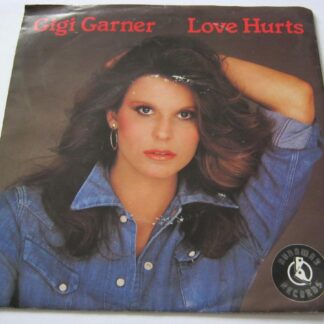 Gigi Garner Love Hurts 7" Runaway RUN2 EX/EX 1981 picture sleeve