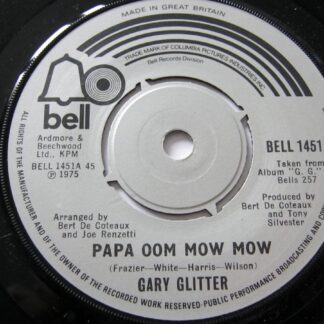 Gary Glitter Papa Oom Mow Mow 7" Bell BELL1451 EX 1975