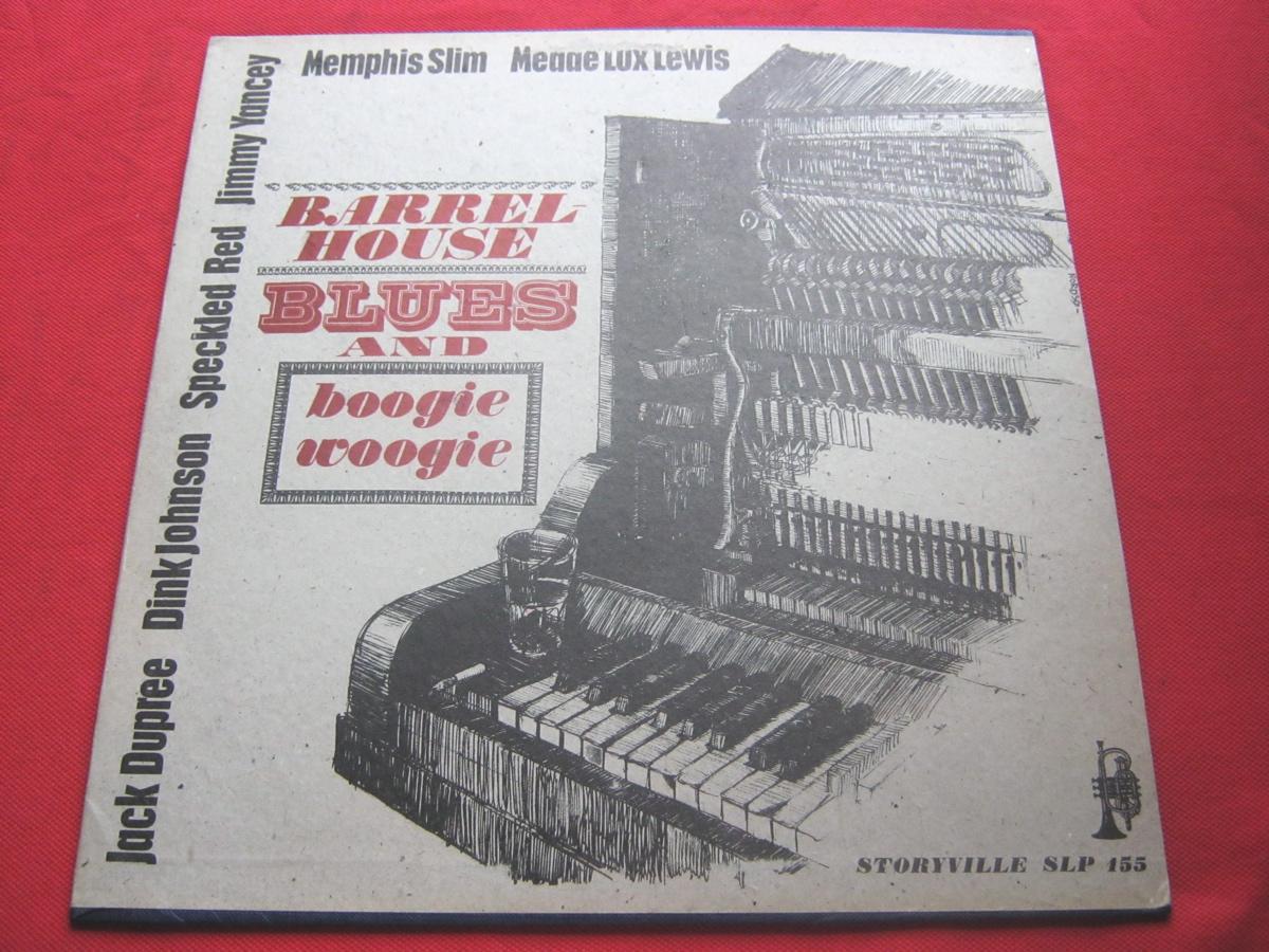 Barrel House Blues & Boogie Woogie LP Storyville SLP155 EX/EX 1960s with Memphis Slim, Jimmy Yancey & Jack Dupree, there is minor sticker mark on front of sleeve