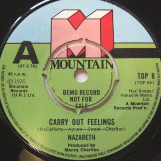 Nazareth Carry Out Feelings 7" Mountain TOP8 EX 1976 demo
