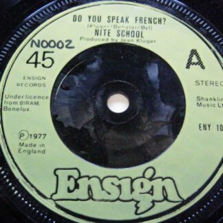Nite School Do You Speak French 7" Ensign ENY10 EX 1977