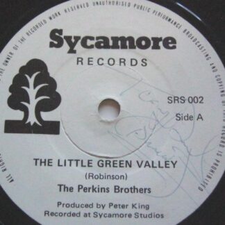 Perkins Brothers The Little Green Valley 7" Sycamore SRS002 EX 1970s signed