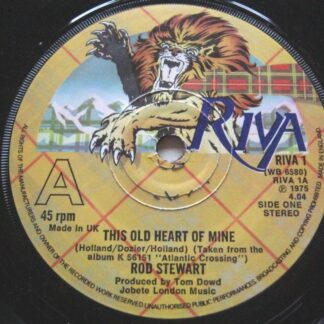 Rod Stewart This Old Heart Of Mine 7" Riva RIVA1 EX 1975