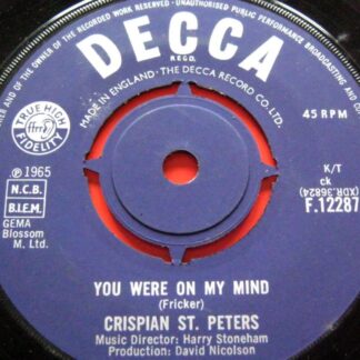 Crispian St Peters You Were On My Mind 7" Decca F12287 VG 1965