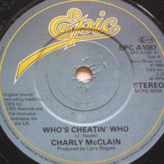Charly McClain Who's Cheatin Who 7" Epic EPCA1087 EX 1980