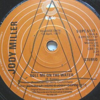 Jody Miller Roll Me On The Water 7" Epic SEPC5117 EX 1976 demo with handwritten A on side one label