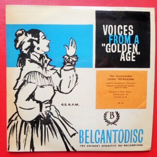 Luisa Tetrazzini The Incomparable Luisa Tetrazzini EP Belcantodisc EB26 EX/EX 1950s in stickered Belcantodisc sleeve