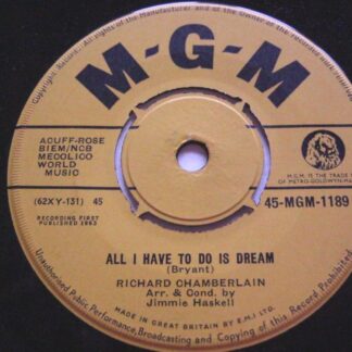 Richard Chamberlain All I Have To Do Is Dream 7" MGM MGM1189 EX 1963
