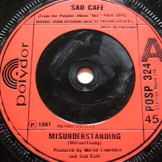 Sad Cafe Misunderstanding 7" Polydor POSP324 EX 1981