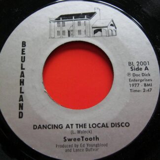 Sweetooth Dancing At the Local Disco 7" Beulahland BL2001 EX 1977 US pressing, modern soul, vinyl is very slightly played and plays perfectly