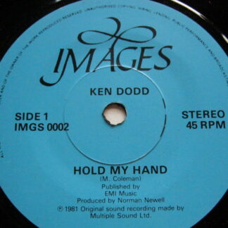 Ken Dodd Hold My Hand 7" Images IMGS0002 EX 1981