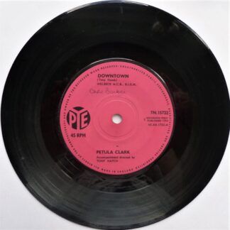 Petula Clark Downtown 7" Pye 7N15722 VG+ 1964 there is writing on the label